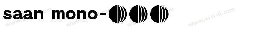 saan mono字体转换